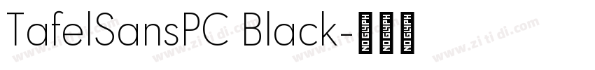 TafelSansPC Black字体转换